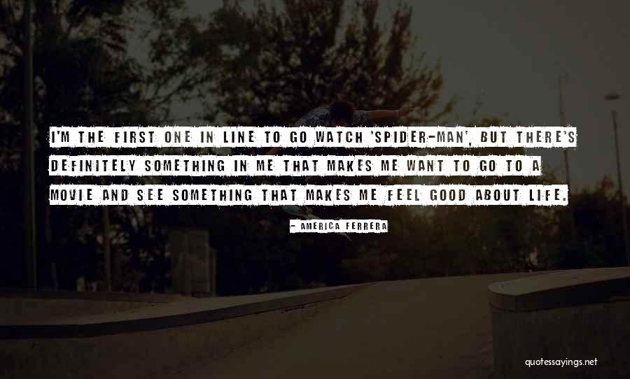 Good One Line Life Quotes By America Ferrera Good One Line Life Quotes By America Ferrera