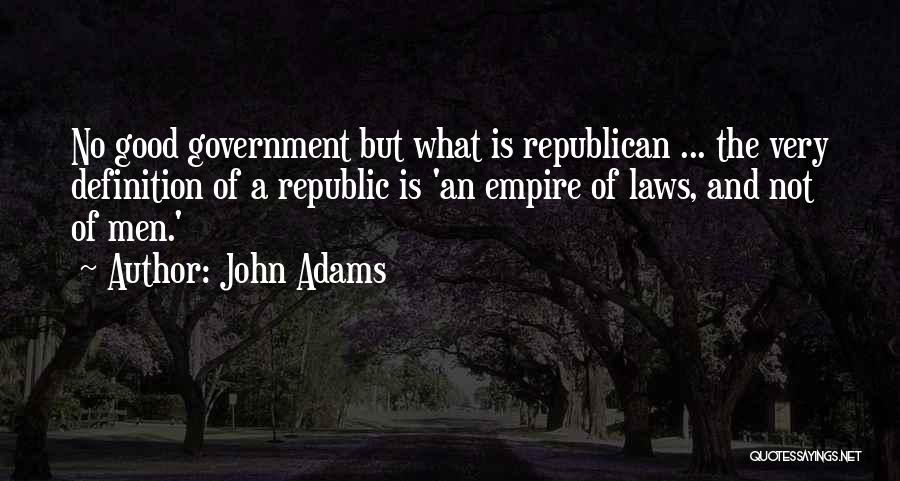 Good One Republic Quotes By John Adams