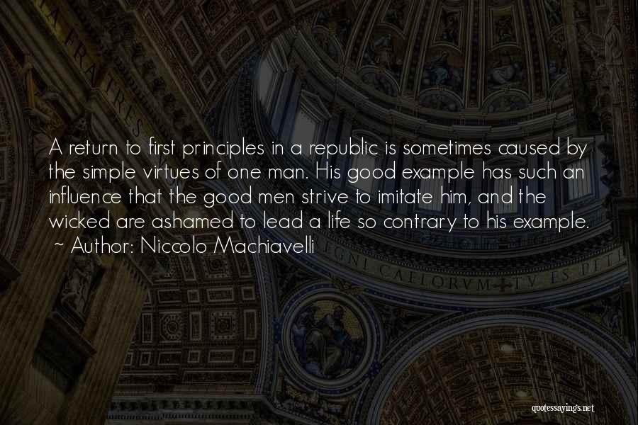 Good One Republic Quotes By Niccolo Machiavelli