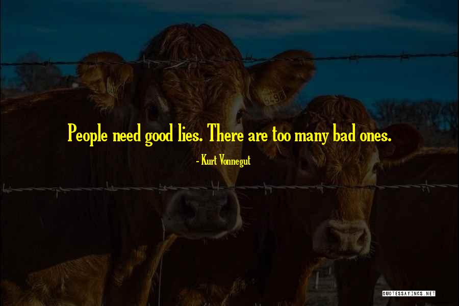 Good Ones Quotes By Kurt Vonnegut Good Ones Quotes By Kurt Vonnegut