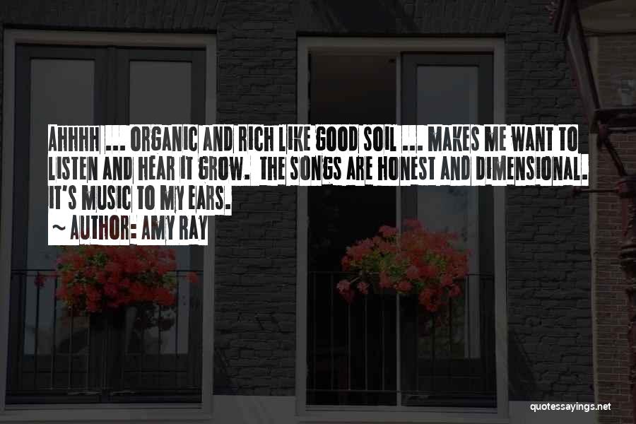 Good Organic Quotes By Amy Ray