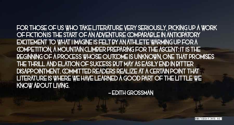 Good Outcome Quotes By Edith Grossman Good Outcome Quotes By Edith Grossman