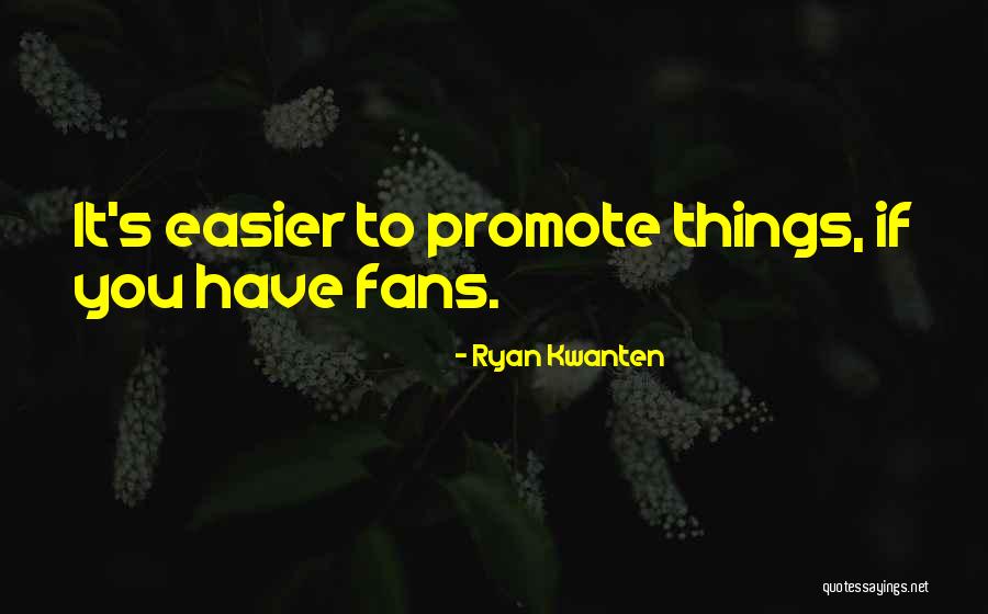 Good Outdoor Quotes By Ryan Kwanten Good Outdoor Quotes By Ryan Kwanten