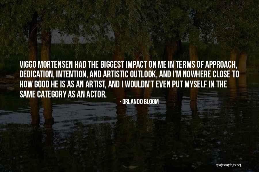 Good Outlook Quotes By Orlando Bloom Good Outlook Quotes By Orlando Bloom