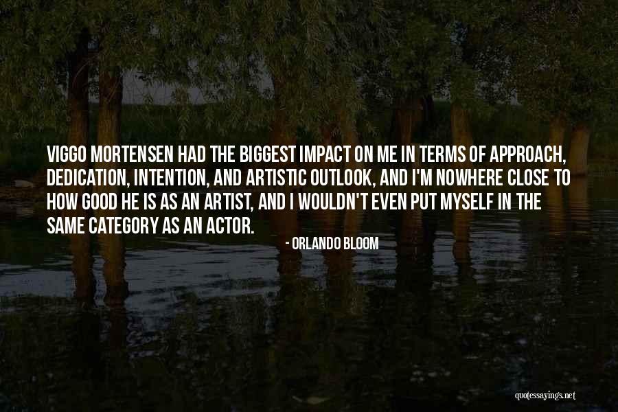 Good Outlook Quotes By Orlando Bloom