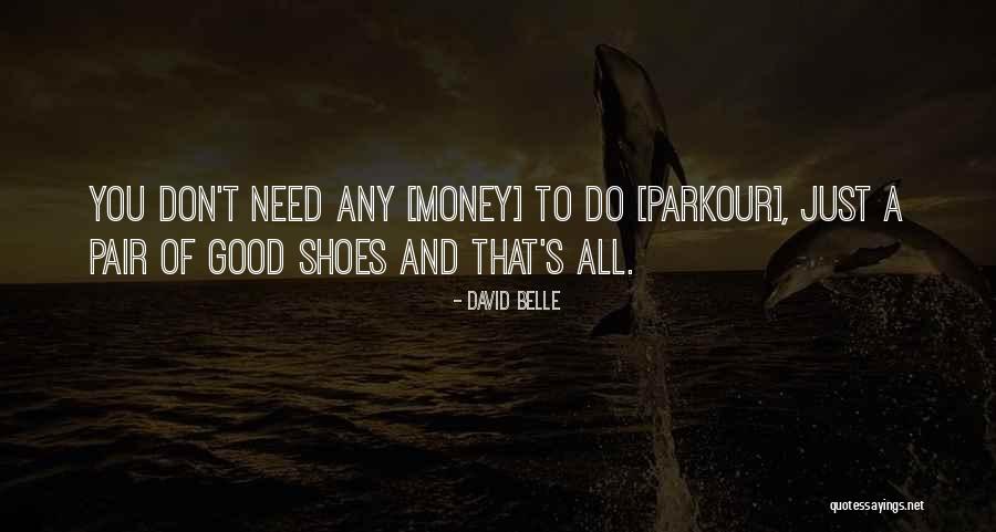 Good Pairs Quotes By David Belle Good Pairs Quotes By David Belle