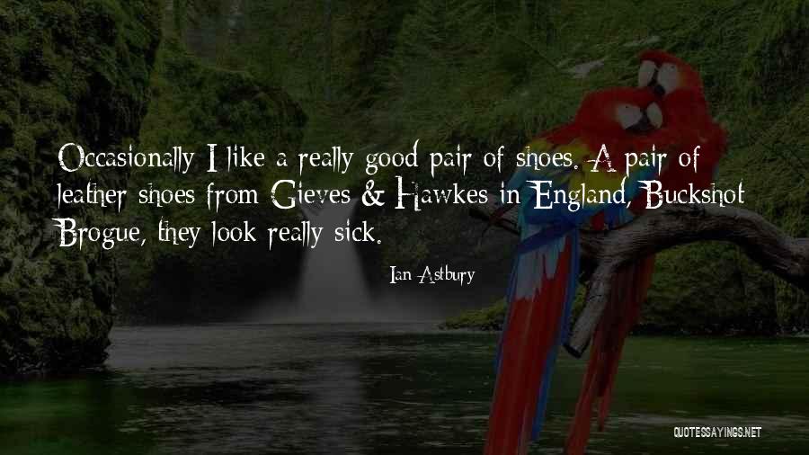Good Pairs Quotes By Ian Astbury Good Pairs Quotes By Ian Astbury