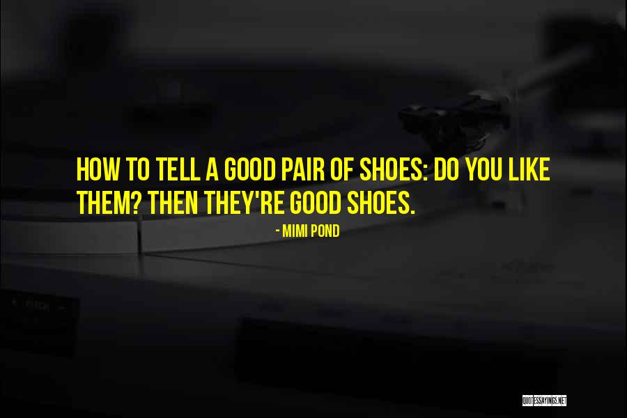 Good Pairs Quotes By Mimi Pond Good Pairs Quotes By Mimi Pond