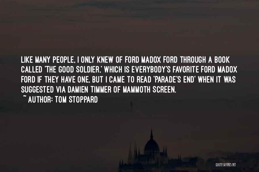 Good Parade Quotes By Tom Stoppard