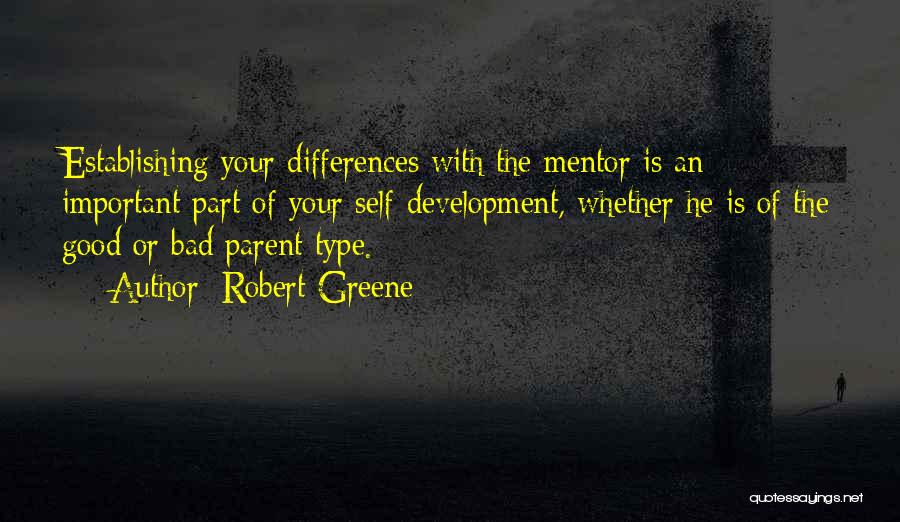 Good Parent Bad Parent Quotes By Robert Greene