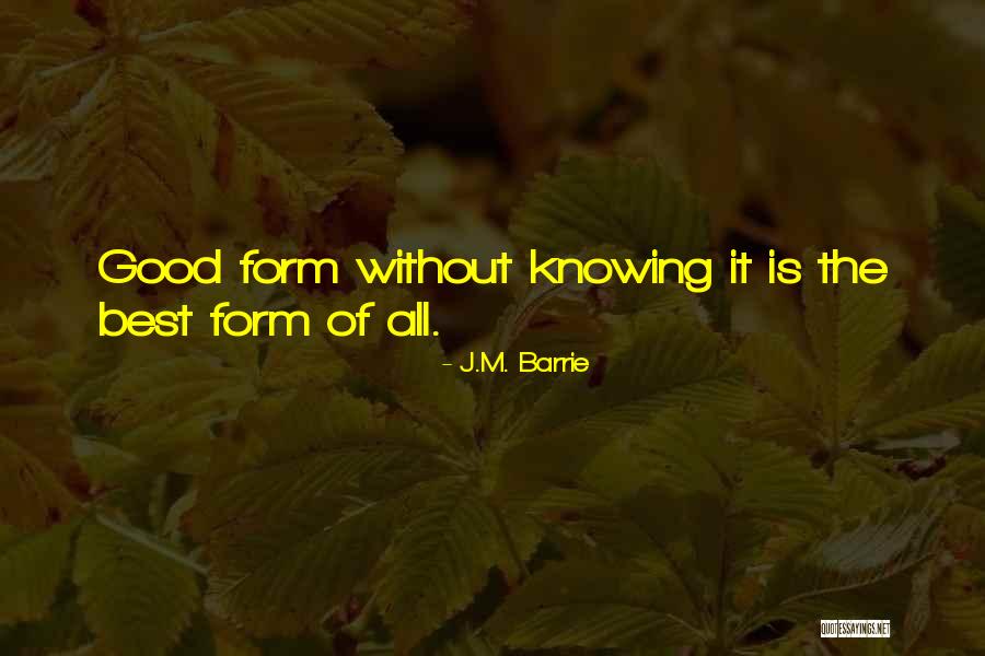 Good Parenthood Quotes By J.M. Barrie Good Parenthood Quotes By J.M. Barrie