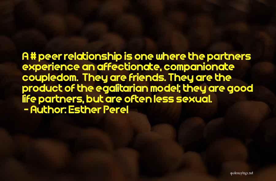 Good Partners Life Quotes By Esther Perel