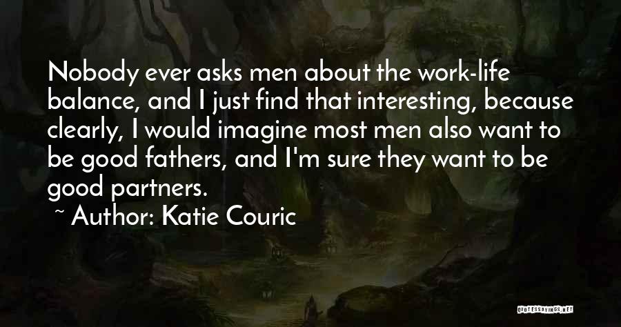 Good Partners Life Quotes By Katie Couric