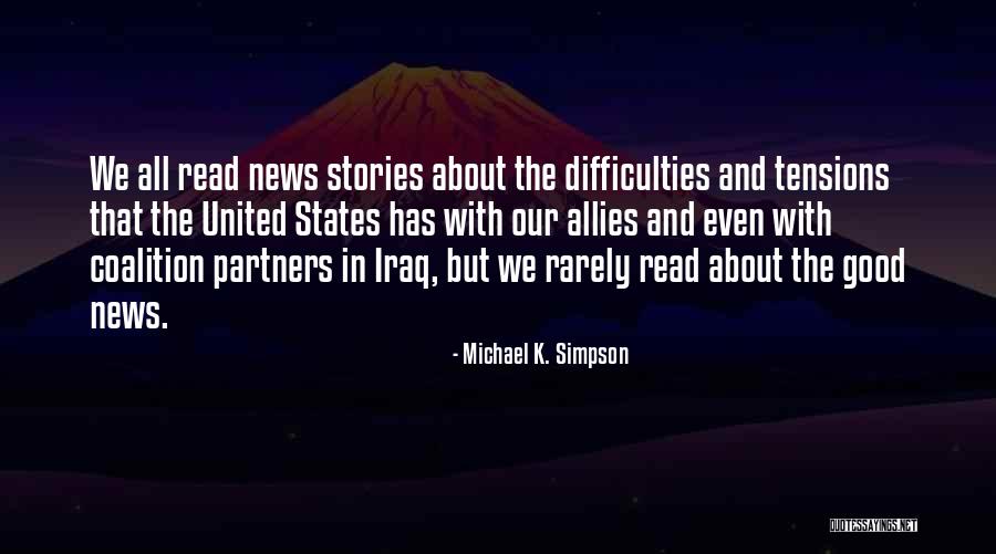Good Partners Quotes By Michael K. Simpson Good Partners Quotes By Michael K. Simpson