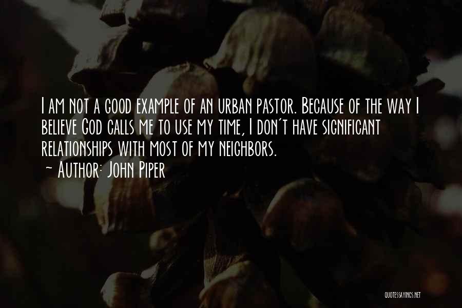 Good Pastor Quotes By John Piper