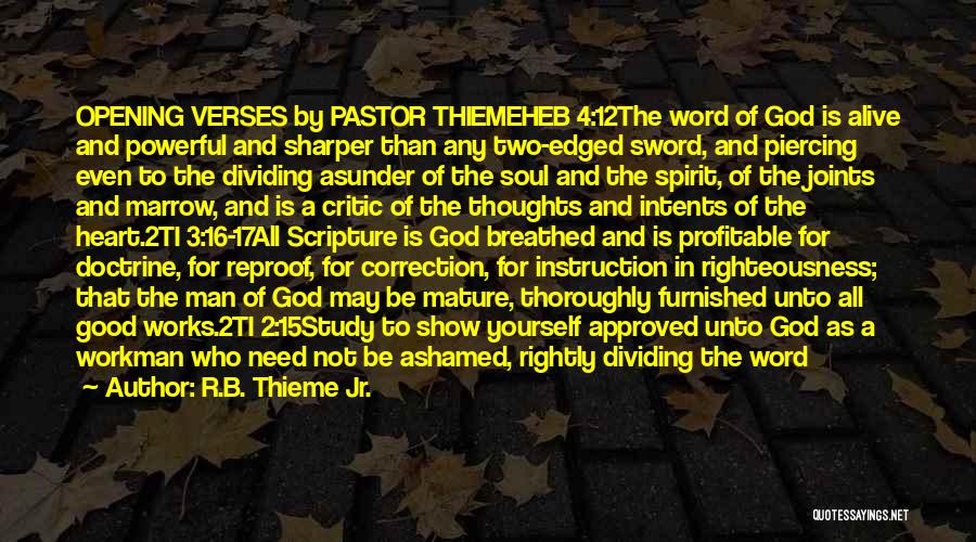 Good Pastor Quotes By R.B. Thieme Jr.