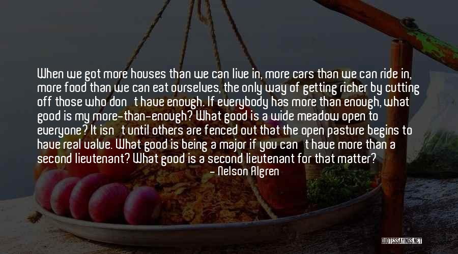 Good Pasture Quotes By Nelson Algren Good Pasture Quotes By Nelson Algren