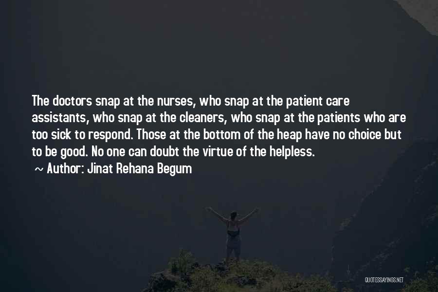 Good Patient Care Quotes By Jinat Rehana Begum