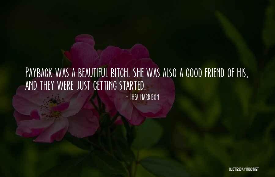 Good Payback Quotes By Thea Harrison Good Payback Quotes By Thea Harrison
