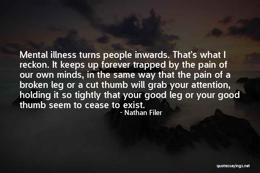Good People Still Exist Quotes By Nathan Filer Good People Still Exist Quotes By Nathan Filer