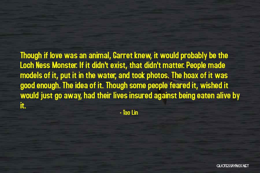 Good People Still Exist Quotes By Tao Lin Good People Still Exist Quotes By Tao Lin