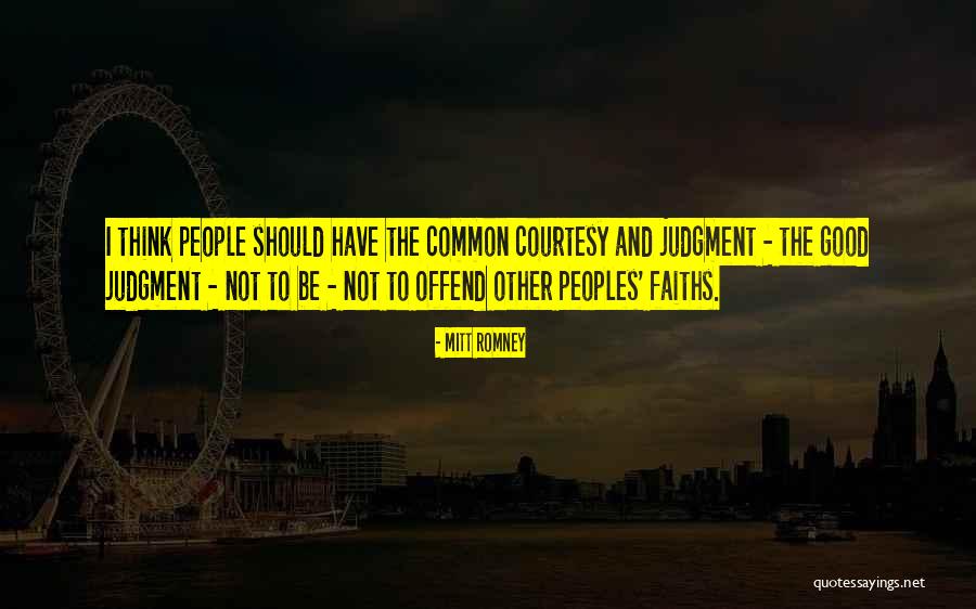 Good Peoples Quotes By Mitt Romney Good Peoples Quotes By Mitt Romney