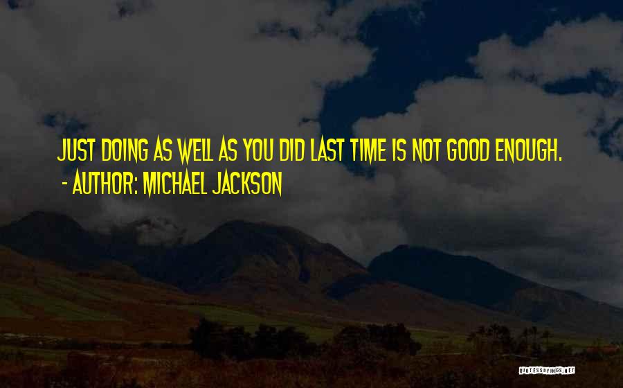 Good Perfectionism Quotes By Michael Jackson