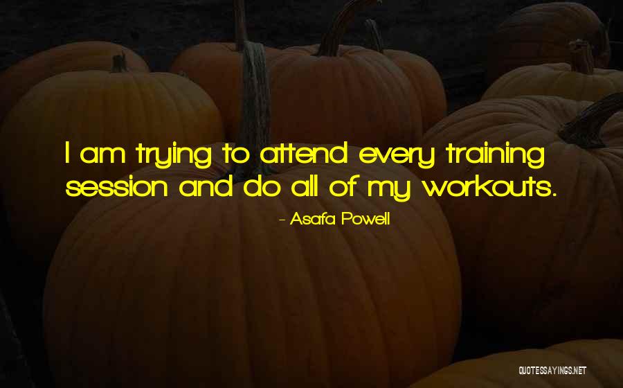 Good Performance Management Quotes By Asafa Powell