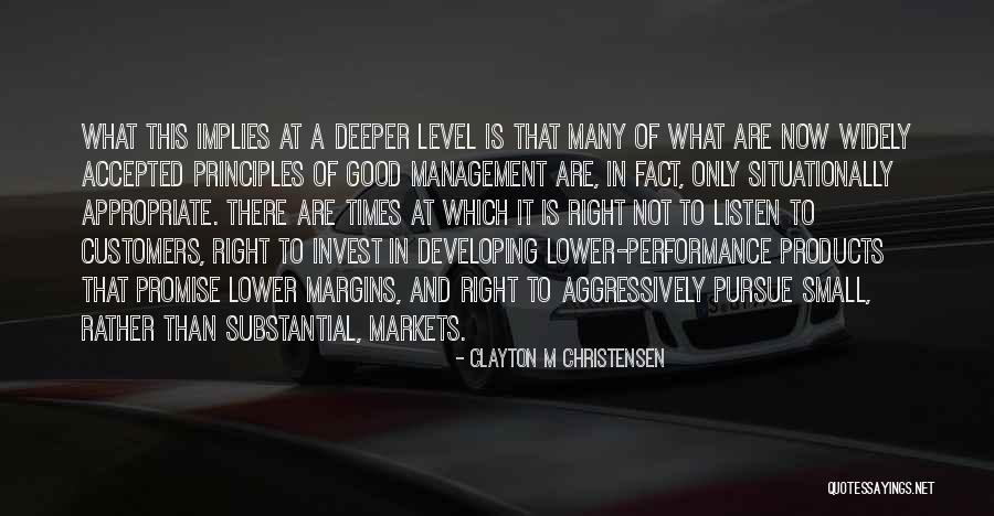 Good Performance Management Quotes By Clayton M Christensen Good Performance Management Quotes By Clayton M Christensen
