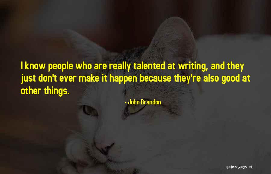 Good Performance Management Quotes By John Brandon Good Performance Management Quotes By John Brandon