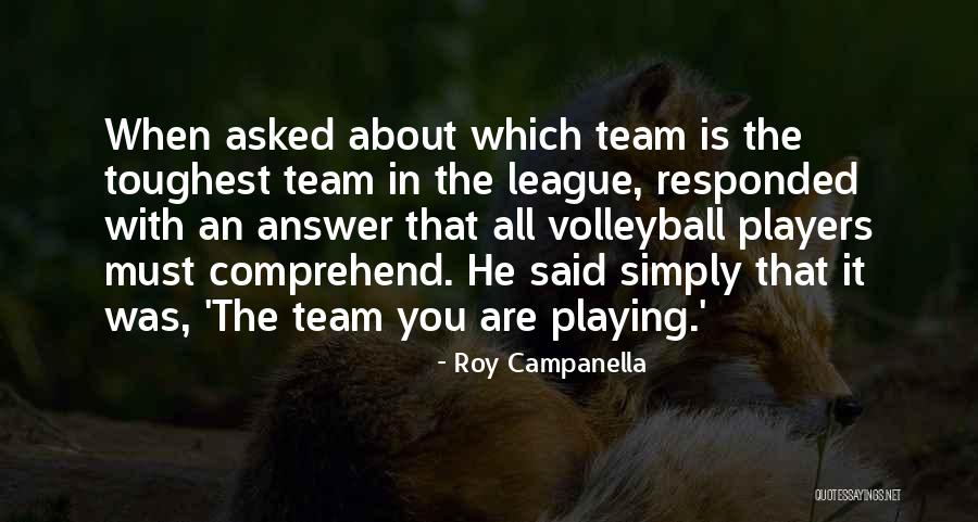 Good Performance Management Quotes By Roy Campanella Good Performance Management Quotes By Roy Campanella
