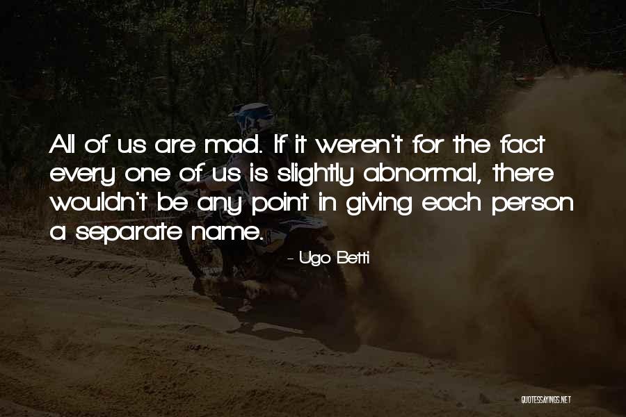 Good Performance Management Quotes By Ugo Betti Good Performance Management Quotes By Ugo Betti