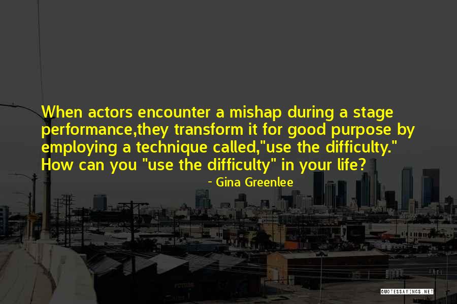 Good Performance Quotes By Gina Greenlee Good Performance Quotes By Gina Greenlee