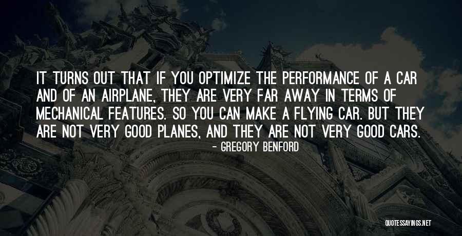 Good Performance Quotes By Gregory Benford Good Performance Quotes By Gregory Benford