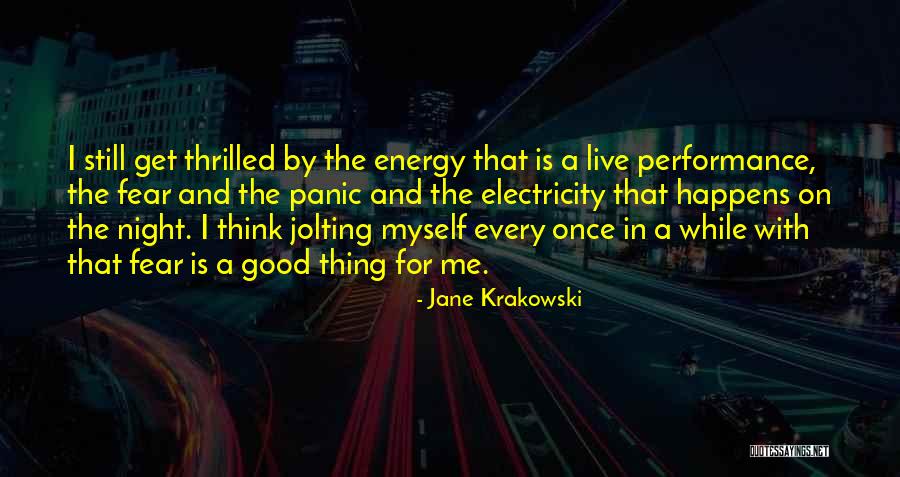 Good Performance Quotes By Jane Krakowski Good Performance Quotes By Jane Krakowski