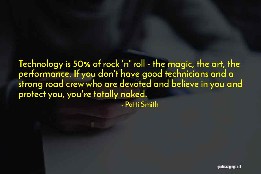 Good Performance Quotes By Patti Smith Good Performance Quotes By Patti Smith