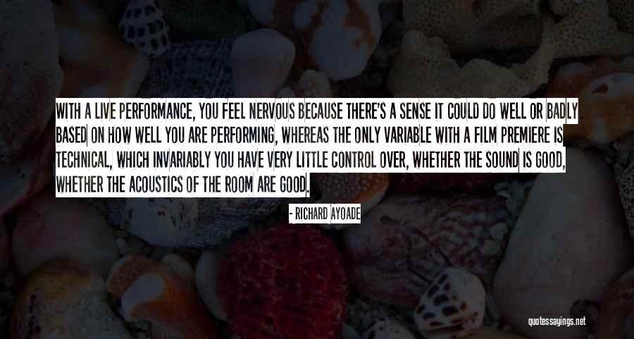 Good Performance Quotes By Richard Ayoade Good Performance Quotes By Richard Ayoade