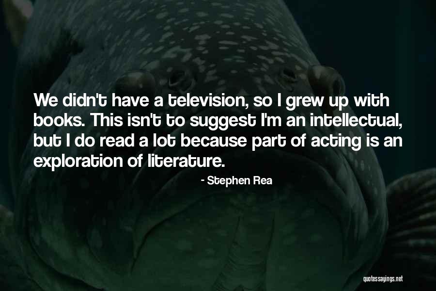 Good Persisting Quotes By Stephen Rea Good Persisting Quotes By Stephen Rea