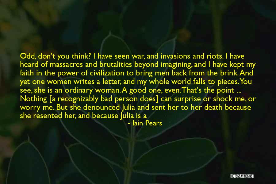 Good Person Death Quotes By Iain Pears Good Person Death Quotes By Iain Pears