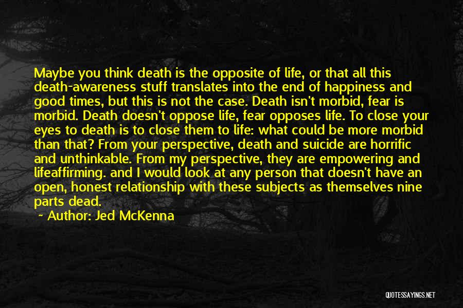 Good Person Death Quotes By Jed McKenna