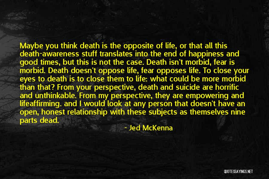 Good Person Death Quotes By Jed McKenna