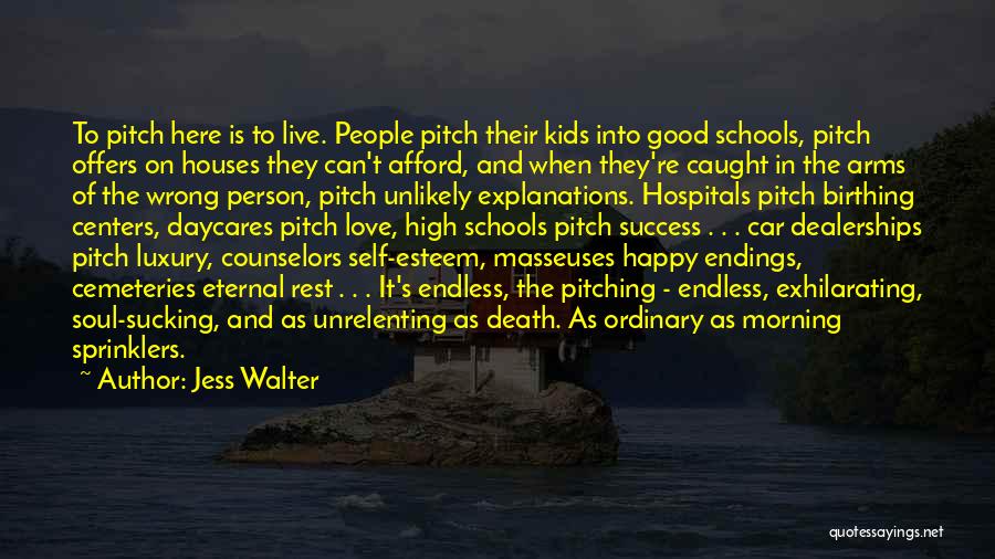 Good Person Death Quotes By Jess Walter