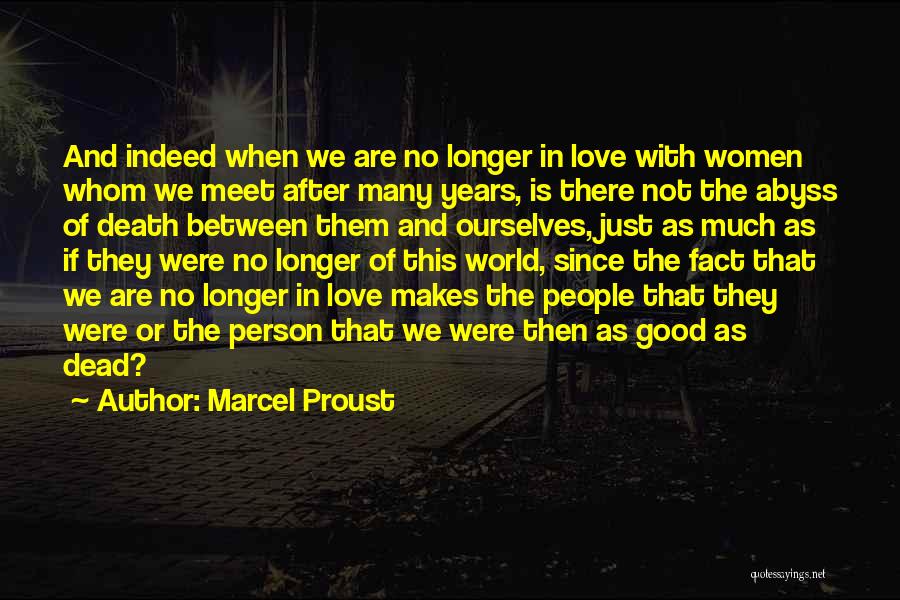Good Person Death Quotes By Marcel Proust