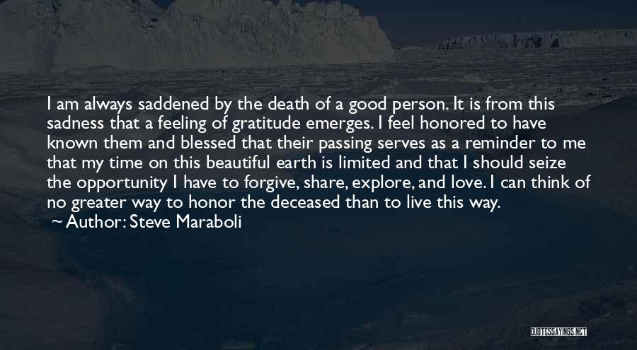 Good Person Death Quotes By Steve Maraboli