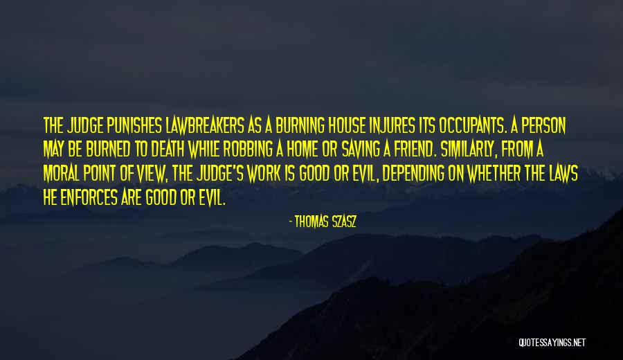 Good Person Death Quotes By Thomas Szasz Good Person Death Quotes By Thomas Szasz