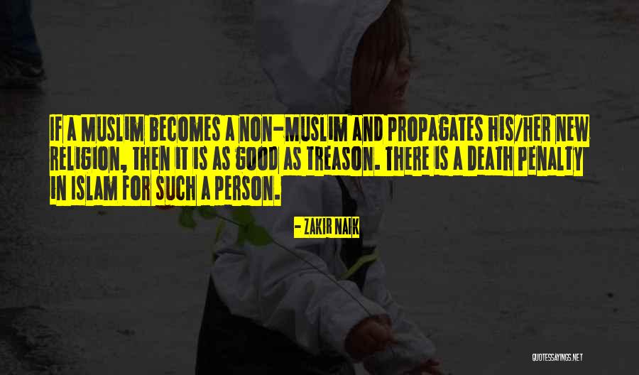 Good Person Death Quotes By Zakir Naik Good Person Death Quotes By Zakir Naik