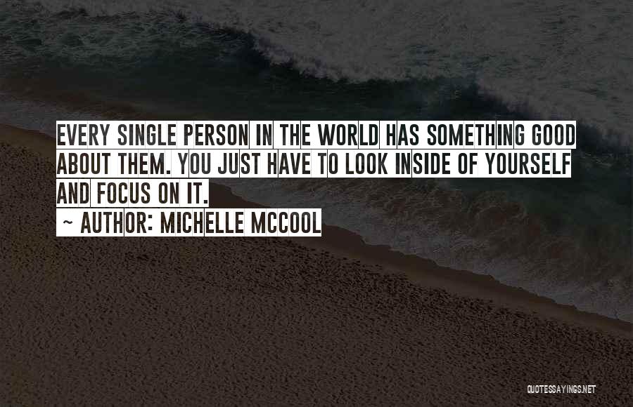 Good Person Inside And Out Quotes By Michelle McCool