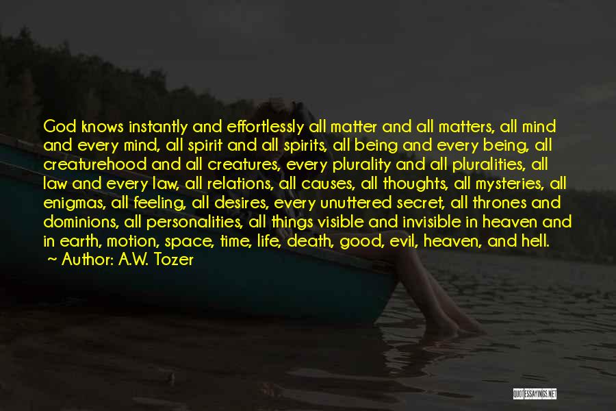 Good Personalities Quotes By A.W. Tozer