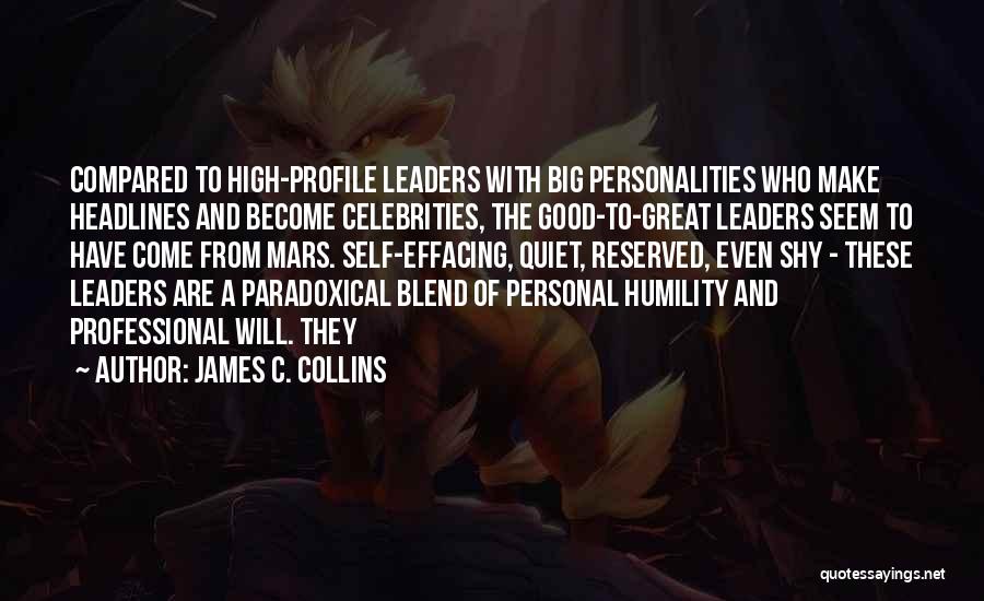 Good Personalities Quotes By James C. Collins