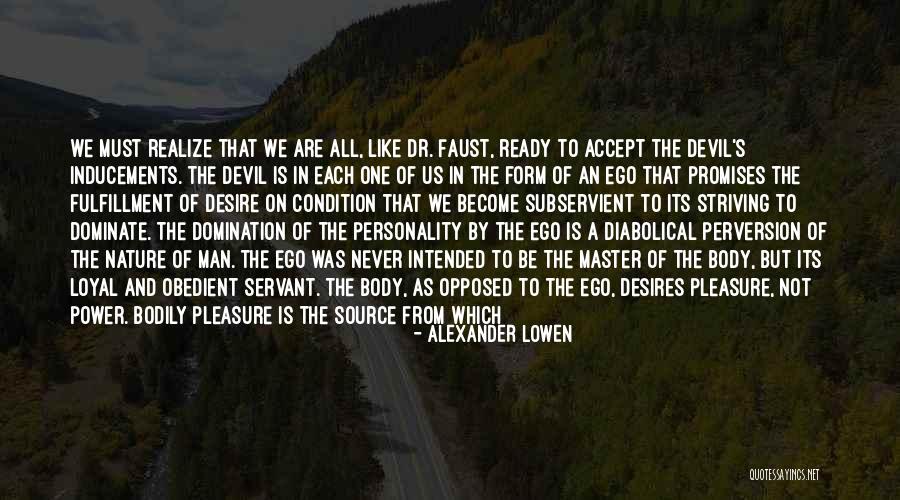 Good Personality Quotes By Alexander Lowen